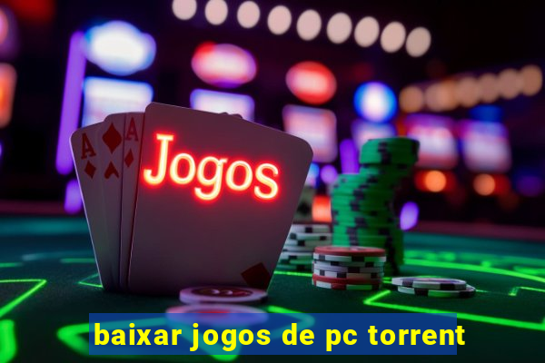 baixar jogos de pc torrent